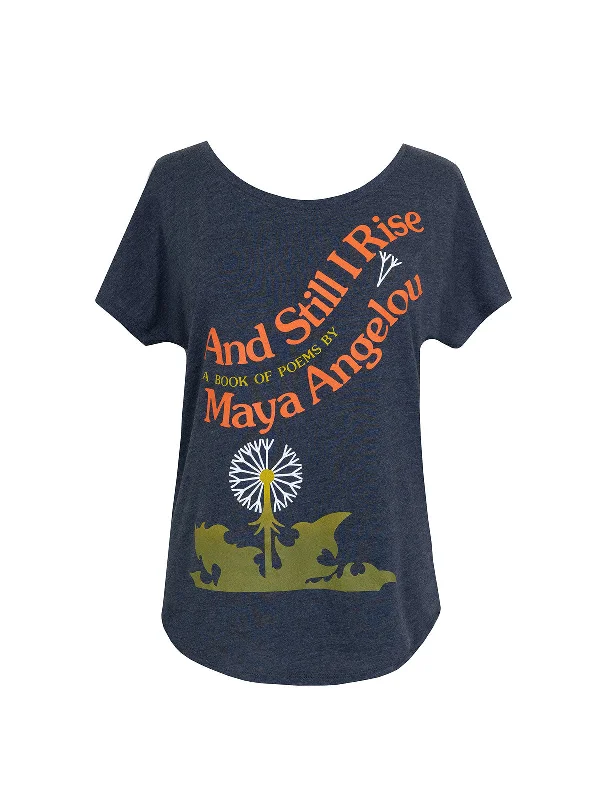 And Still I Rise Women’s Relaxed Fit T-Shirt Cashmere Blend Cotton Blend Poly Blend