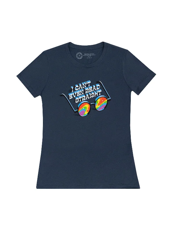 I Can't Even Read Straight Women's Crew T-Shirt Collared Crew Neck Turtle Neck
