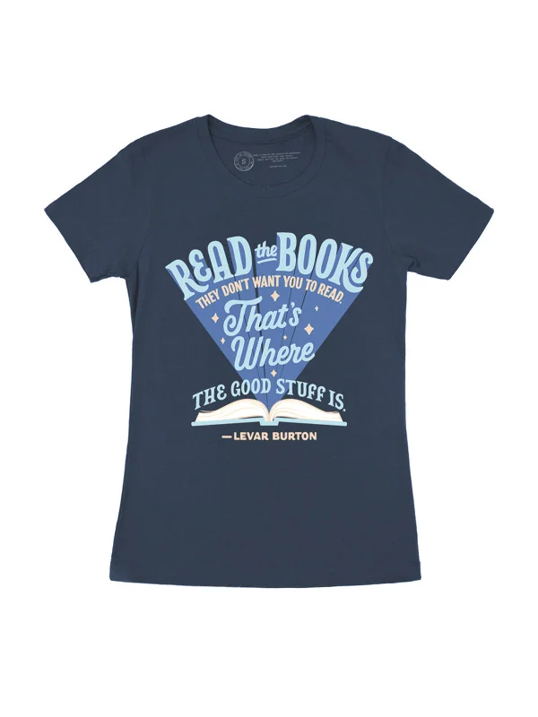 LeVar Burton "Read the Books They Don't Want You to Read" Women's Crew T-Shirt Chenille Fabric Brocade Fabric Lace Fabric LeVar Burton "Read the Books They Don't Want You to Read" Women's Crew T-Shirt Chenille Fabric Brocade Fabric Lace Fabric