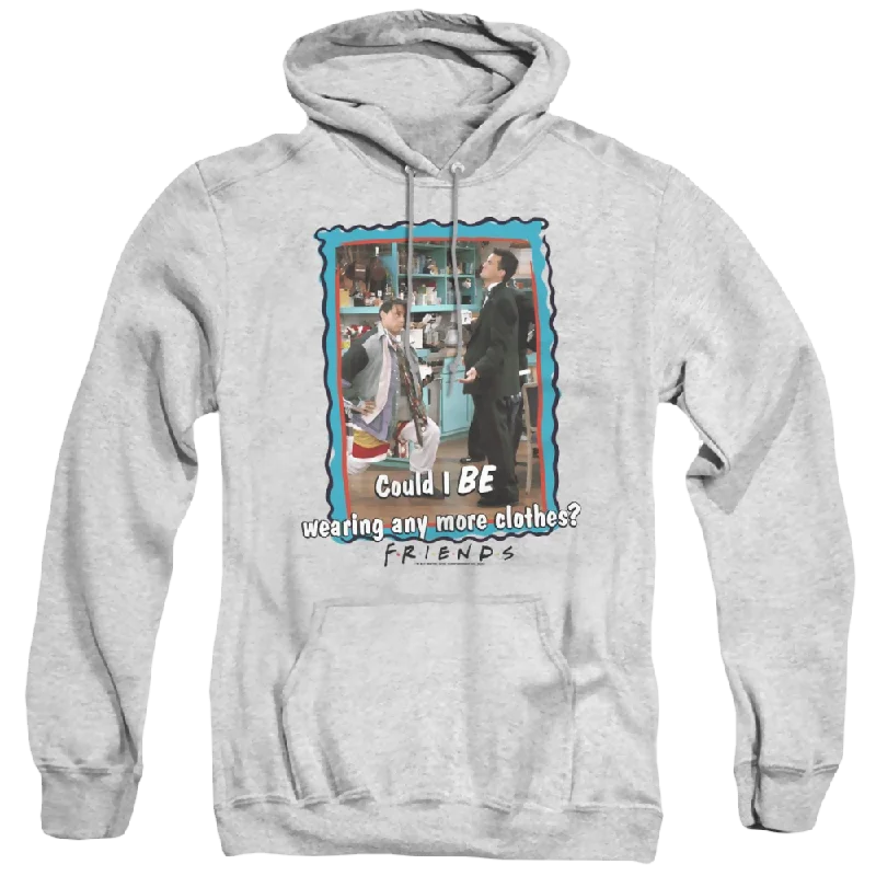 Friends Any More Clothes - Pullover Hoodie