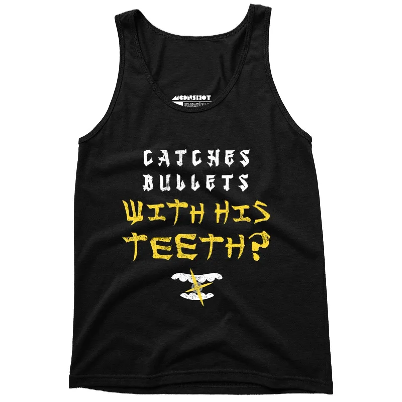 Last Dragon - Catches Bullets With His Teeth? - Unisex Tank Top