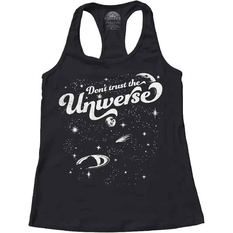 Women's Don't Trust the Universe Racerback Tank Top